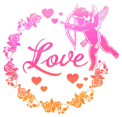 Cupid with bow hunting for hearts. Color gradient round label with Cupid, roses, hearts and single word 