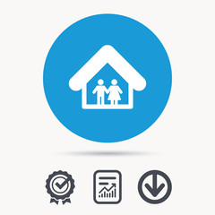 Family icon. Father and mother in home symbol. Achievement check, download and report file signs. Circle button with web icon. Vector