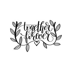 Obraz premium together forever hand written lettering love and friendship quot