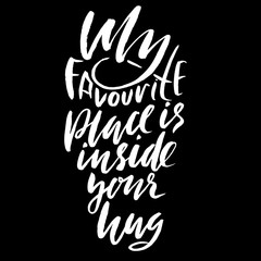 Hand lettered inspirational quote. Hand brushed ink lettering. Modern brush calligraphy. Vector illustration.