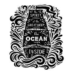 Doodle inspirational print with the ship waves and drops and quote "The spirit of the great deep blue ocean inside" Hand drawn vintage lettering. T-shirts and bags design. Typography poster.