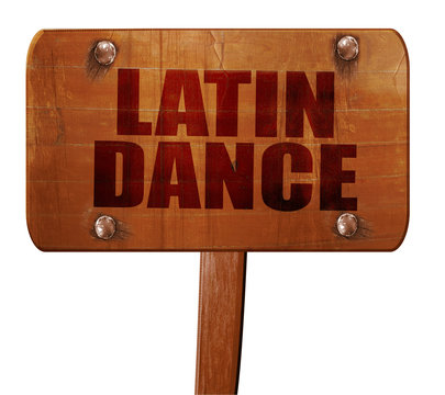 latin dance, 3D rendering, text on wooden sign