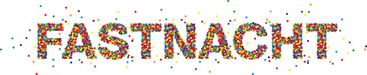 Buntes Konfetti - Schriftzug Fastnacht - Vektor