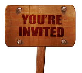 you are invited, 3D rendering, text on wooden sign