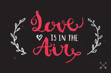 Hand Drawn Poster. Cute quote for Valentines Day. Messy Vector T