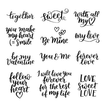Vector set of handwritten lettering positive quote about love to valentines day, wedding typography, photo album or romantic design, brush modern calligraphy illustration