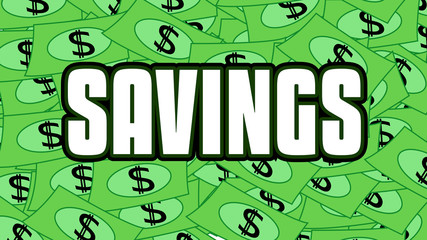 Savings Text on Money Background
