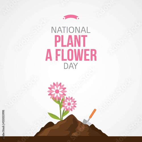 "National Plant A Flower Day Vector Illustration. Suitable for greeting