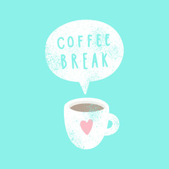 Coffee break. Old style illustration. Cup and text bubble. 