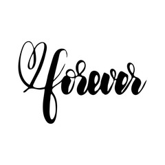 Forever: phrase for Valentine's Day with heart. Brush calligraphy, hand lettering