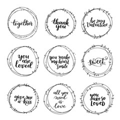 Valentines Day vector wreath set. Romantic floral design for your inspiration. Black ink hand drawn lettering about love and motivation on white isolated background.