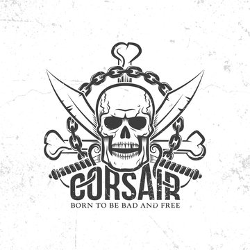 Corsair, pirate logo, Jolly Roger with skull, crossed swords, bones, chain. Grunge texture on separate layers and can be easily disabled.