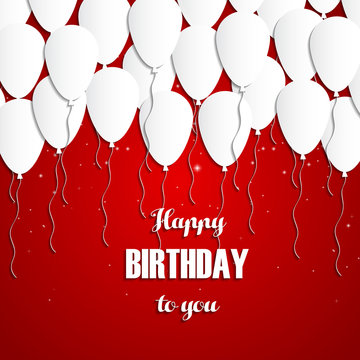 Happy Birthday Greeting Card With White Balloons On Red Shine Background