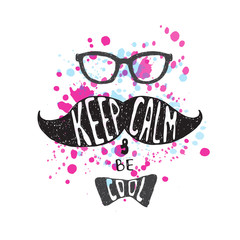 Keep calm and be cool. Hipster postcard.