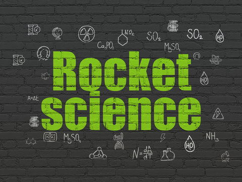 Science concept: Rocket Science on wall background
