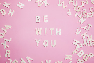 Sorting letters Be with you on pink.