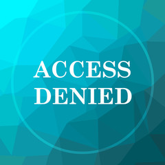 Fototapeta na wymiar Access denied icon