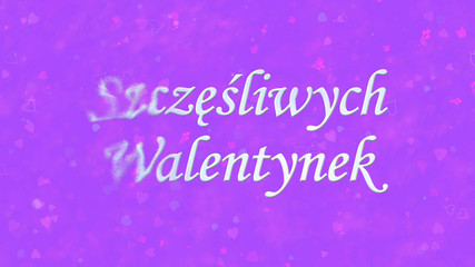 Happy Valentine's Day text in Polish "Szczesliwych Walentynek" t