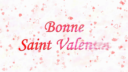 Happy Valentine's Day text in French "Bonne Saint Valentin" turns to dust horizontally from right with moving stripes on white background with hearts and roses