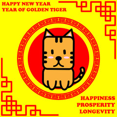 Happy new year of Golden Tiger year on golden background and good word for life