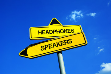 Headphones vs Speakers - Traffic sign with two options - intimate and individual listening of music vs loud and disturbing using of loudspeakers. Question of quality of sound and damage of hearing