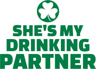 She's my drinking partner - St. Patrick's Day