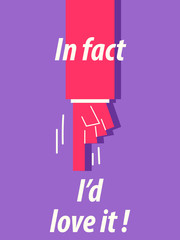 INFACT I'D LOVE IT typography vector illustration