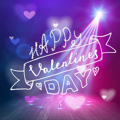 Happy valentines day hand written lettering positive quote, calligraphy poster vector illustration. Valentines Day Card Calligraphy. Background in show. Vector interior shined with a projector