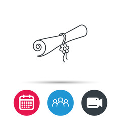 Diploma icon. Graduation document sign. Scroll symbol. Group of people, video cam and calendar icons. Vector