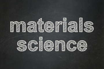 Fototapeta premium Science concept: Materials Science on chalkboard background