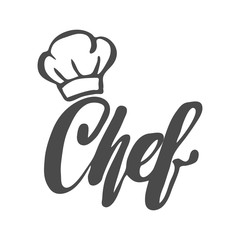 Chef logo. Lettering Hand lettering with a cap chef. Symbol icon logo design.