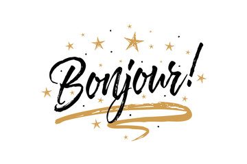 Bonjour. Beautiful greeting card scratched calligraphy black text word gold stars.Hand drawn invitation T-shirt print design.Handwritten modern brush lettering white background isolated vector © huhehoda