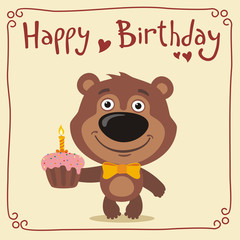 Happy birthday! Funny teddy bear with birthday cake. Greeting card with teddy bear in cartoon style.