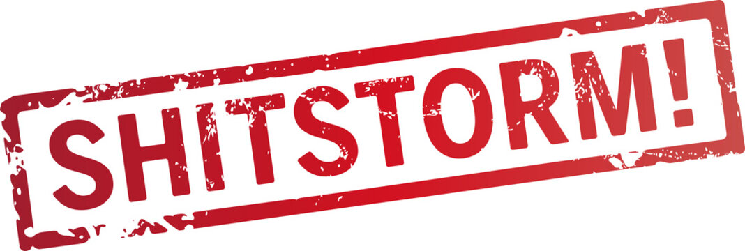 roter Stempel Shitstorm