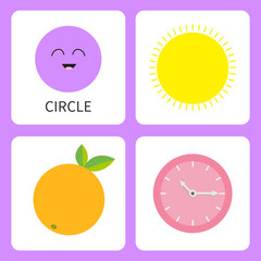 Learning circle round form shape. Smiling face. Cute cartoon character. Sun, orange fruit with leaf, clock watch set. Educational cards for kids. Flat design. White background. Isolated.