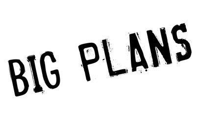 Big Plans rubber stamp