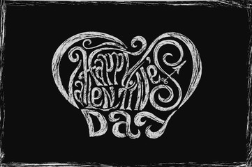 Happy Valentines Day hand drawing chalk scratched lettering design. White on black board. Vector illustration