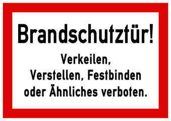 bst2 BrandSchutzTuer bst - nrs11 NewRescueSign nrs - Brandschutzzeichen - Brandschutztür - Verkeilen, Verstellen, Festbinden oder Ähnliches verboten. - DIN A1 A2 A3 A4 Poster XXL - g4946