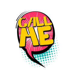 Comic text speech bubble Call me