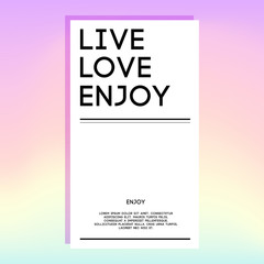 Holographic design template for banner, cover, flyer, brochure, wallpaper, invitation card,poster. Live. Love. Enjoy typography