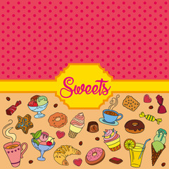 Vector set of different sweets. Sweets background