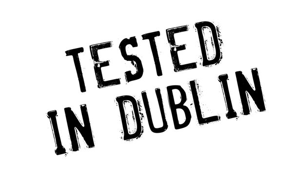 Tested In Dublin rubber stamp. Grunge design with dust scratches. Effects can be easily removed for a clean, crisp look. Color is easily changed.