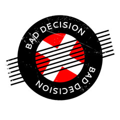 Bad Decision rubber stamp. Grunge design with dust scratches. Effects can be easily removed for a clean, crisp look. Color is easily changed.
