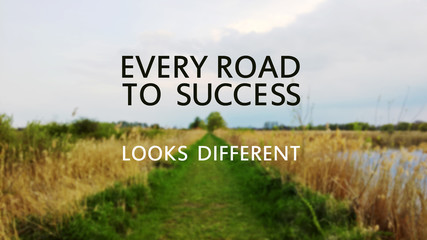 "Every road to success looks different" text on blurry countrysi