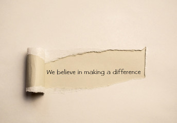 We believe in making a difference