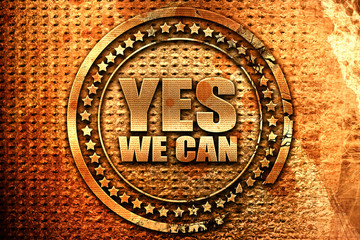 yes we can, 3D rendering, grunge metal stamp