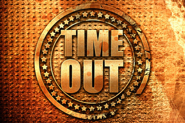 time out, 3D rendering, grunge metal stamp