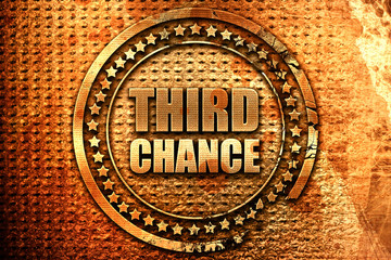 third chance, 3D rendering, grunge metal stamp