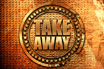 take away, 3D rendering, grunge metal stamp