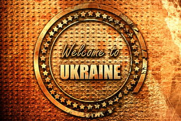 Welcome to ukraine, 3D rendering, grunge metal stamp